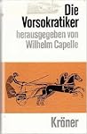 Die Vorsokratiker...