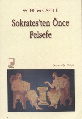 Sokrates'ten Önce Felsefe (Paperback)