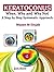Keratoconus: When, Why and Why Not: A Step by Step Systematic Approach: When,Why And Why Not A Step By Step Systematic Approach