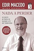 Nada a Perder: Do coreto ao templo de Salomão: A fé que transforma