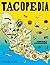 Tacopedia by Deborah Holtz
