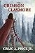 The Crimson Claymore (Claym...