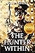 The Hunter Within