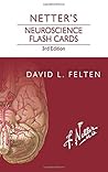 Netter's Neuroscience Flash Cards Netter's Neuroscience Flash Cards