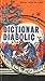 Dictionar diabolic: vol. 1