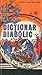 Dictionar diabolic: vol. 1