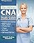 The Official CNA Study Guide: A Complete Guide to the CNA Exam with Pretest, and Practice Tests for the NNAAP Standard