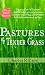 Pastures of Tender Grass