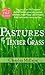 Pastures of Tender Grass by Charles Millson