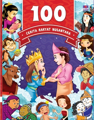 100 Cerita Rakyat Nusantara