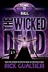 The Wicked Dead by Rick Gualtieri