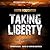 Taking Liberty (Gabe Quinn #3)