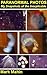 Paranormal Photos by Mark Mahin