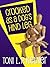 Crooked as a Dog's Hind Leg by Toni L.P. Kelner Crooked as a Dog's Hind Leg by Toni L.P. Kelner