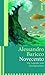 Novecento. Sonderausgabe. Die Legende vom Ozeanpianisten. by Alessandro Baricco
