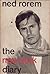The New York Diary of Ned Rorem by Ned Rorem