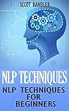 NLP Techniques: NLP Techniques for Beginners