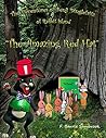 The Adventures of Benji Dinglefritz of Rabbit Island: The Amazing Red Hat