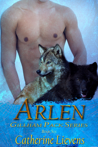 Arlen (Gillham Pack, #6)