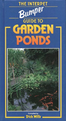 The Interpet Bumper Guide to Garden Ponds (Hardcover)