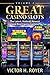 Great Casino Slots - Volume 2 by Victor H. Royer