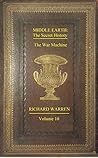 The War Machine (Middle Earth: The Secret History #10)