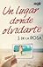 Un lugar donde olvidarte by Jose  de La Rosa