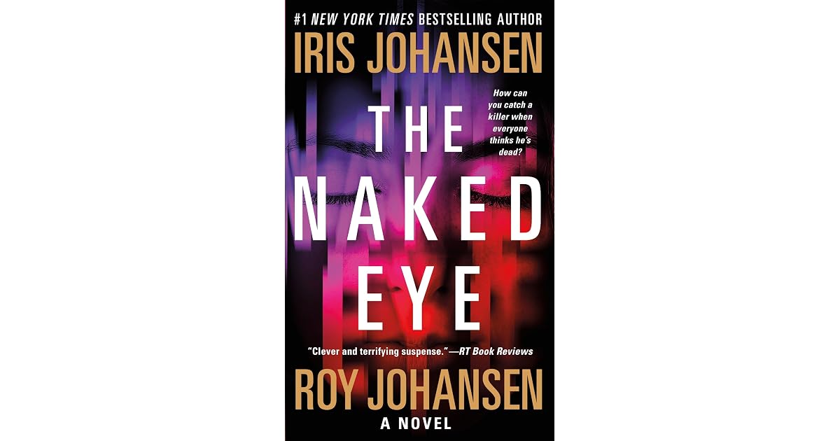 The Naked Eye by Iris Johansen
