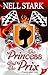The Princess and the Prix (The Princess Affair, Book #2)