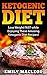 Ketogenic Diet: Lose Weight FAST while Enjoying These Amazing Ketogenic Diet Recipes! Everything You Should Know for Rapid Weight Loss While on the Ketogenic ... Ketogenic Meal Plan, Ketogenic Book)
