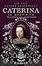Caterina la Magnifica
