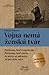 Vojna nemá ženskú tvár by Svetlana Alexievich