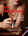 Just Recompense by Douglas Spencer Wallis