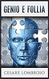 Genio e Follia