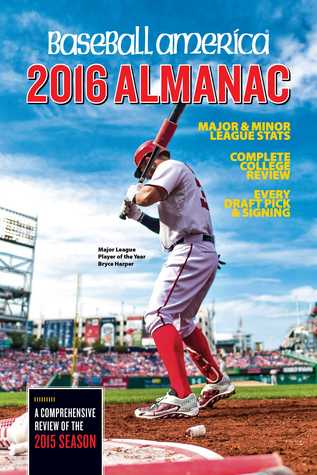 Baseball America 2016 Almanac: Comprehensive Review of the 2015 Season (1)