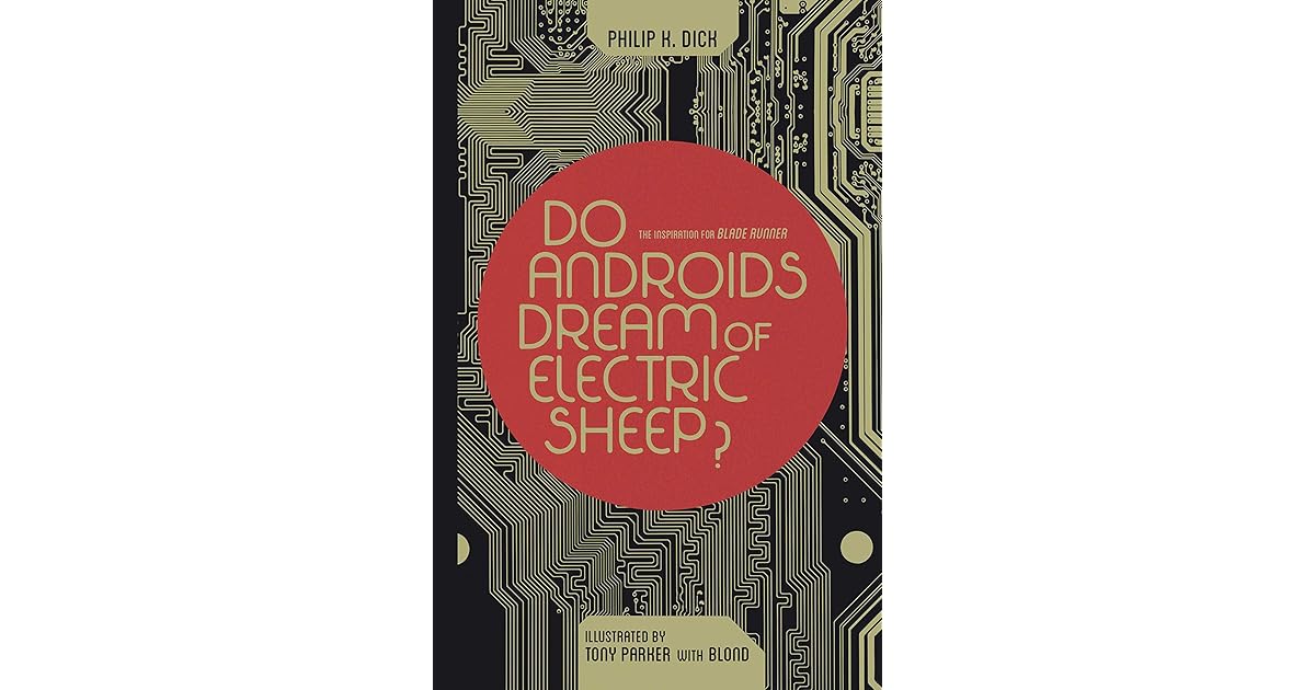 Do Androids Dream of Electric Sheep? Omnibus by Philip K. Dick