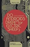 Do Androids Dream of Electric Sheep? Omnibus by Philip K. Dick
