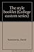 The style booklet (College ...