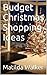 Budget Christmas Shopping Ideas