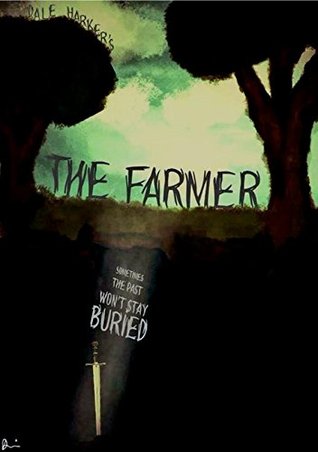The Farmer (Kindle Edition)