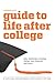 Gradspot.com's Guide to Life After College by David Klein