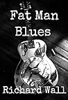 Book cover for Fat Man Blues