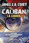 Caliban. La guerra