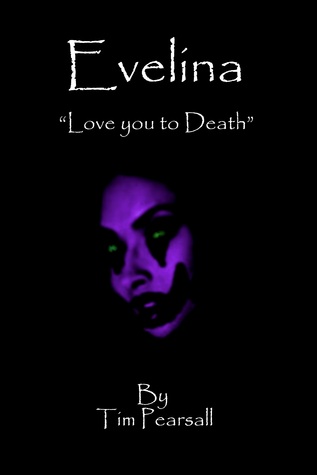 Love you to Death (Evelina #1)
