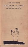 Egerek és emberek / Lement a hold by John Steinbeck
