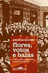 Flores, Votos e B...