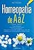 Homeopatia de A a Z (Portuguese Edition)