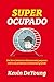 Super Ocupado by Kevin DeYoung