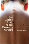 Boy with a Halo at the Farmer's Market by Sonia Greenfield