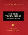 Secured Transactions: Problems and Materials